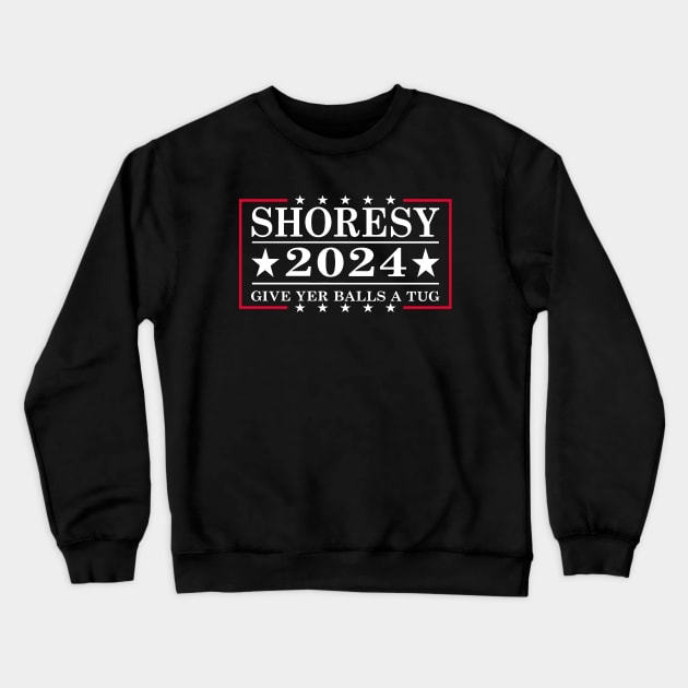 Shoresy Support - Shoresy 2024 Give Your Balls A Tug Crewneck Sweatshirt by Jsimo Designs